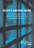Book_rights_behind_bars_access_to_justice_for_victims_of_violent_crime_suffered_in_pre-trial_or_immigration_detention-page-001